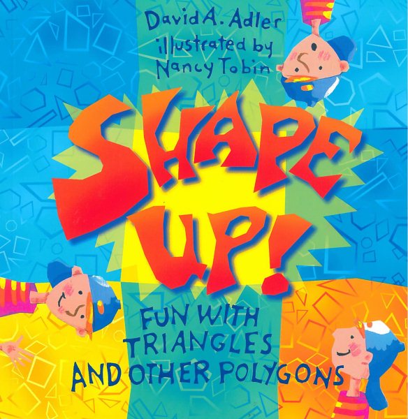 Shape Up!: Fun With Triangles and Other Polygons cover