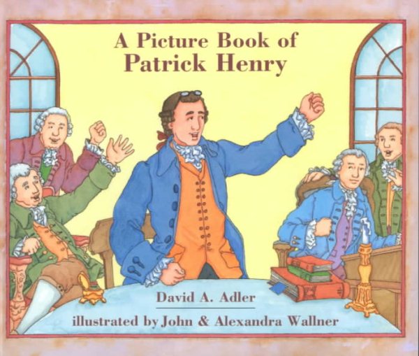 A Picture Book of Patrick Henry (Picture Book Biography) cover