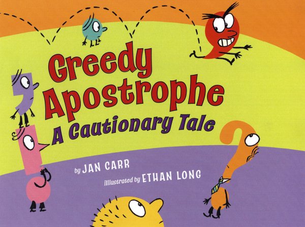 Greedy Apostrophe: A Cautionary Tale cover