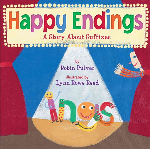 Happy Endings: A Story About Suffixes cover