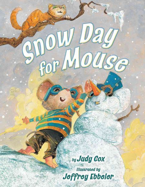 Snow Day for Mouse (Mouse (Holiday House))