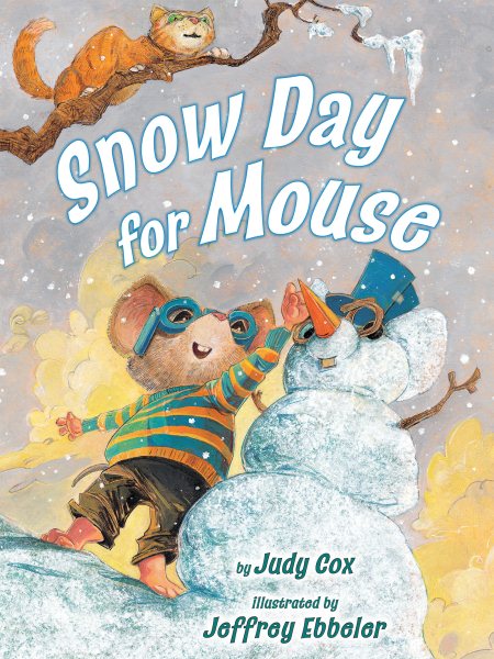 Snow Day for Mouse (Mouse (Holiday House)) cover