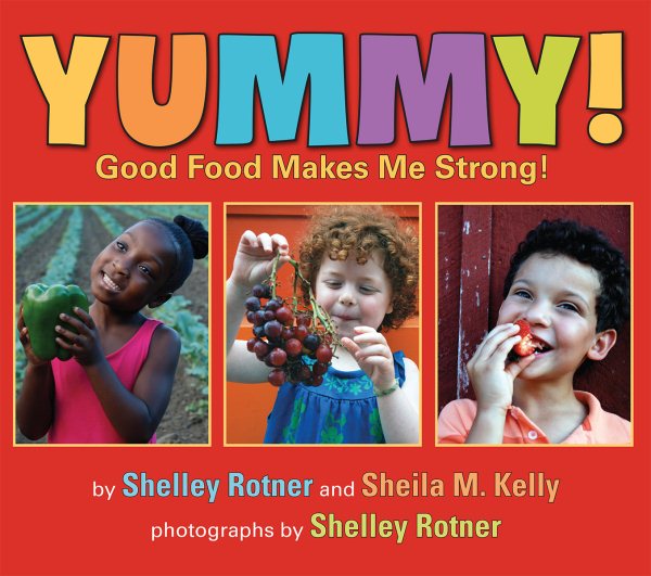 Yummy!: Good Food Makes Me Strong! cover