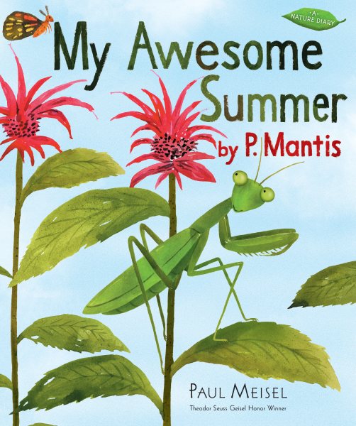 My Awesome Summer by P. Mantis (A Nature Diary) cover
