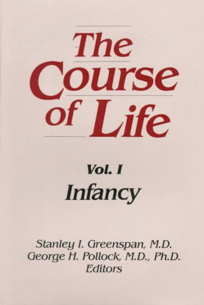Course of Life: Infancy cover