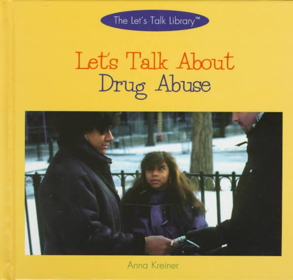Let's Talk about Drug Abuse (Let's Talk Library) cover
