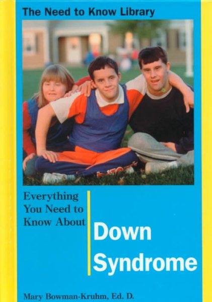 Everything You Need to Know about Down Syndrome (Need to Know Library) cover