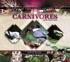Carnivores in the Food Chain (The Library of Food Chains and Food Webs) cover