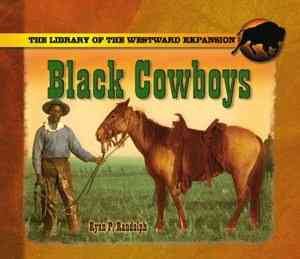Black Cowboys (Library of the Westward Expansion) cover