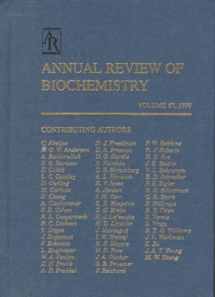 Annual Review of Biochemistry: 1998