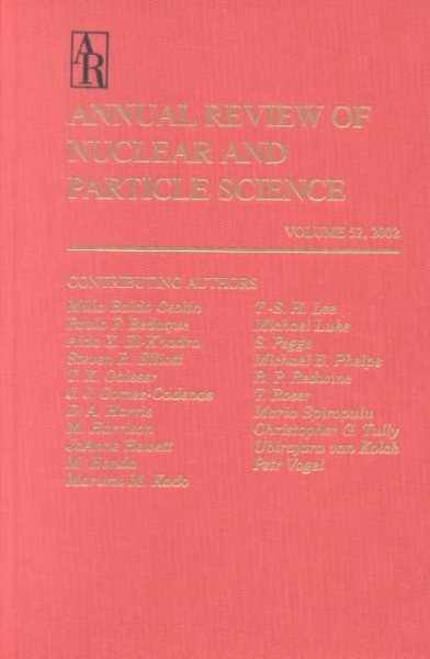 Annual Review of Nuclear and Particle Science: 2002 (Annual Review of Nuclear & Particle Science) cover