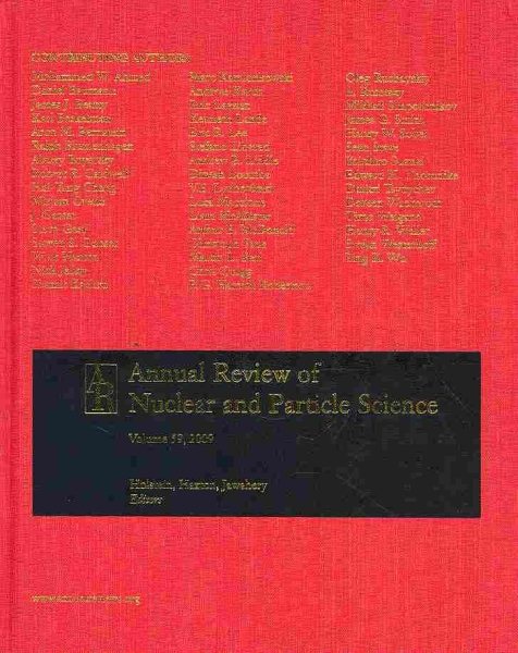 Annual Review of Nuclear and Particle Science 2009