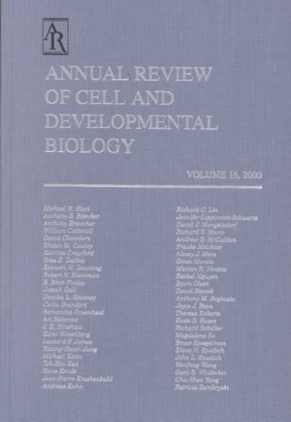 Annual Review of Cell and Developmental Biology, Vol. 16 (Annual Review of Cell & Developmental Biology)