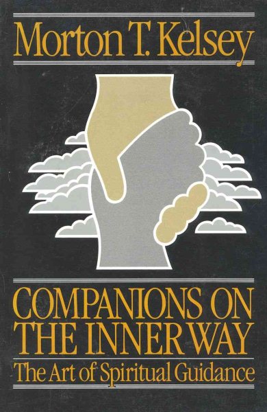 Companions On The Inner Way: The Art of Spiritual Guidance (Companions Inner Way Ppr) cover