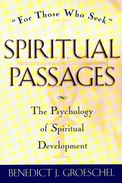 Spiritual Passages: The Psychology of Spiritual Development cover
