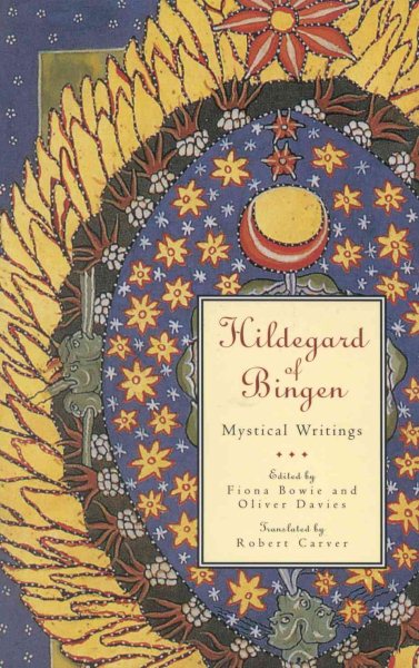 Hildegard Of Bingen: Mystical Writings (Crossroad Spirtual Classics Series) cover