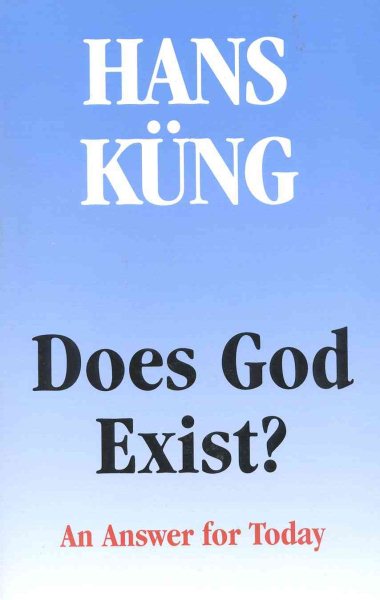Does God Exist: An Answer for Today cover