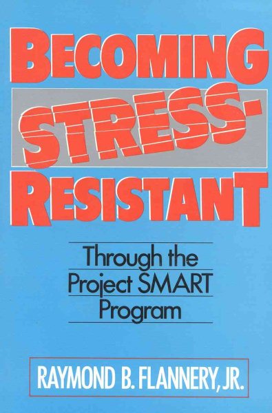 Becoming Stress Resistant: Through the Project SMART Program cover