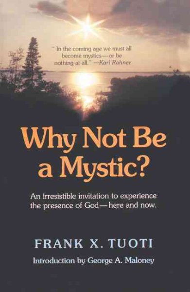 Why Not Be a Mystic?