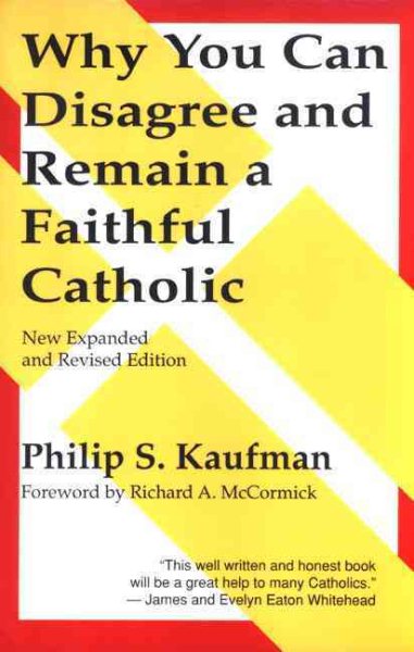 Why You Can Disagree and Remain a Faithful Catholic cover