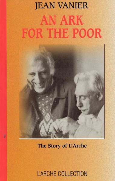 An Ark For The Poor: The Story of L'Arche cover