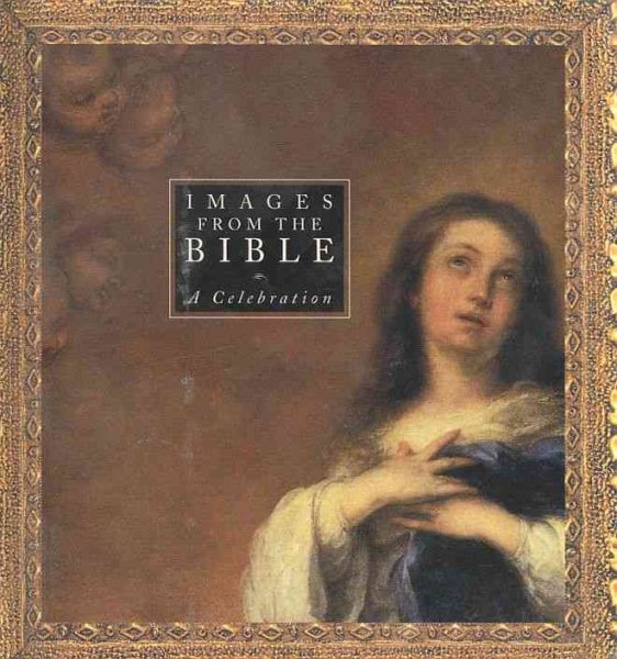 Images From The Bible: A Celebration cover