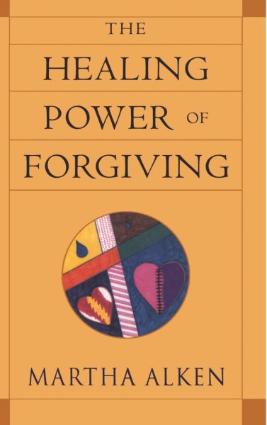 The Healing Power of Forgiving cover