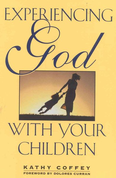 Experiencing God with Your Children cover