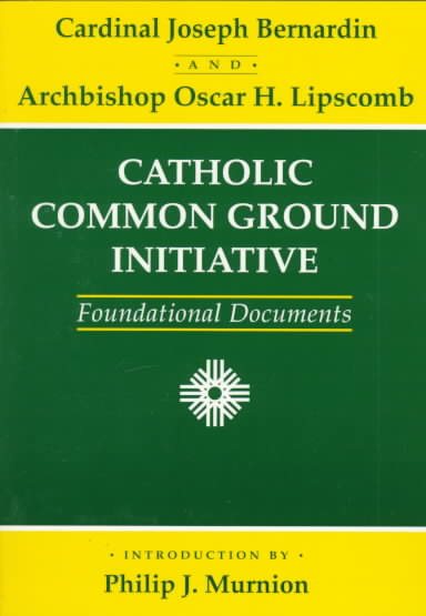 Catholic Common Ground Initiative: Foundational Documents cover