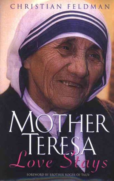 Mother Teresa: Love Stays cover