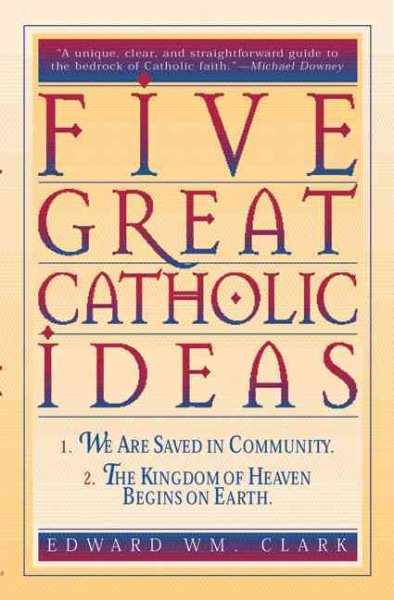 Five Great Catholic Ideas cover