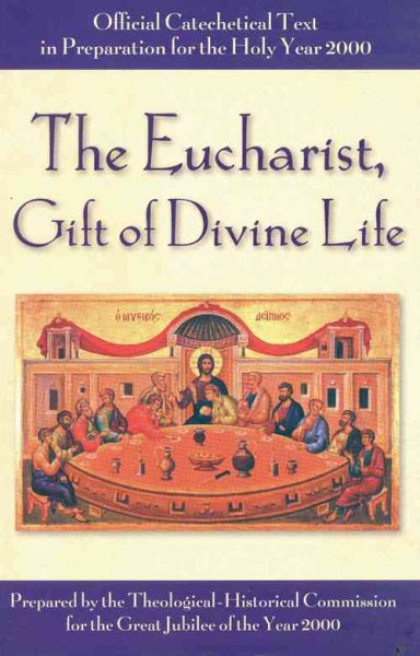 Eucharist, Gift of Divine Life cover