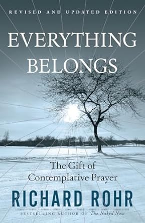 Everything Belongs: The Gift of Contemplative Prayer cover