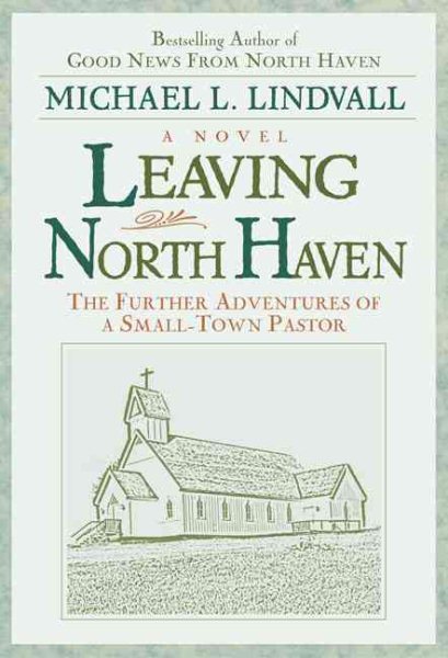 Leaving North Haven: The Further Adventures of a Small-Town Pastor cover