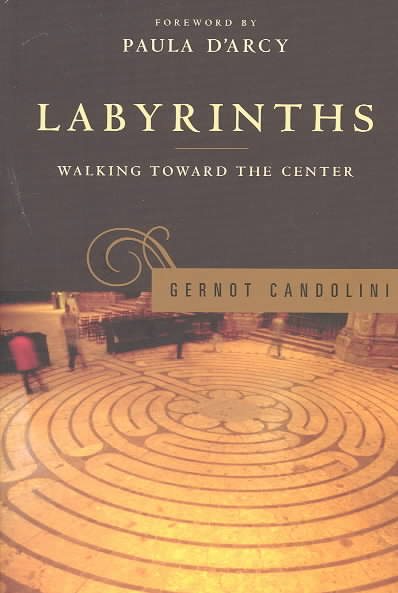 Labyrinths: Walking Toward the Center cover