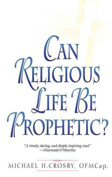 Can Religious Life Be Prophetic? cover