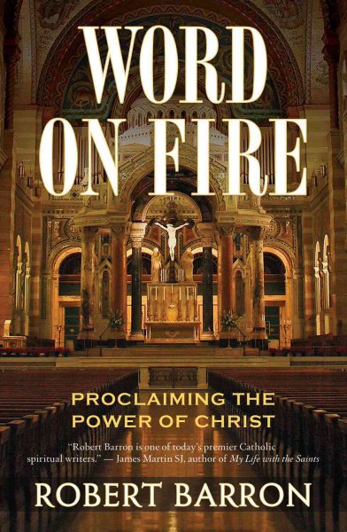 Word on Fire: Proclaiming the Power of Christ cover