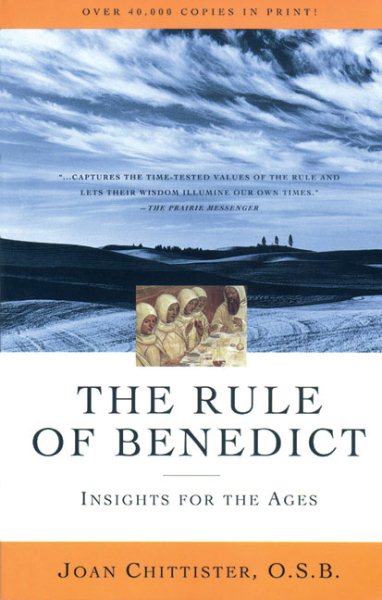 The Rule of Benedict: Insights for the Ages cover
