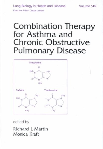 Combination Therapy for Asthma and Chronic Obstructive Pulmonary Disease (Lung Biology in Health and Disease) cover
