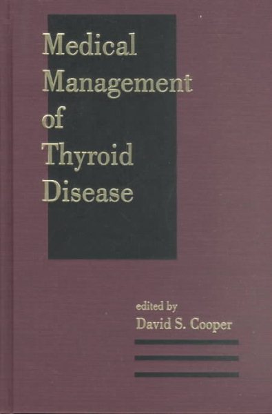 Medical Management of Thyroid Disease (Clinical Guides to Medical Management) cover