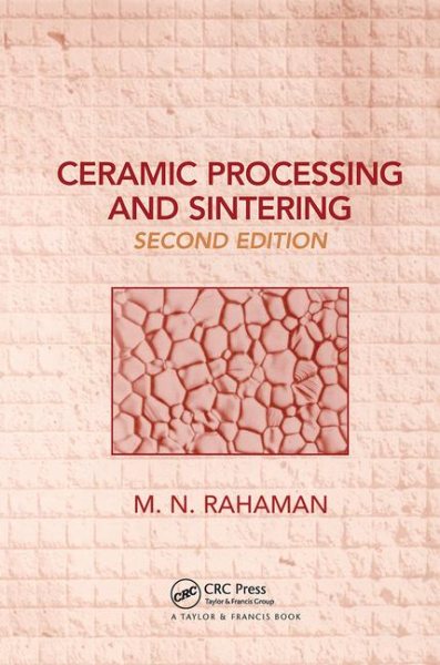 Ceramic Processing and Sintering (Materials Engineering) cover