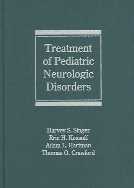 Treatment of Pediatric Neurologic Disorders (Neurological Disease and Therapy) cover
