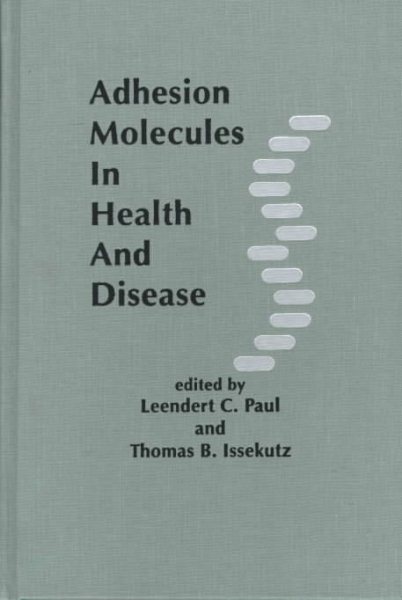 Adhesion Molecules in Health and Disease cover