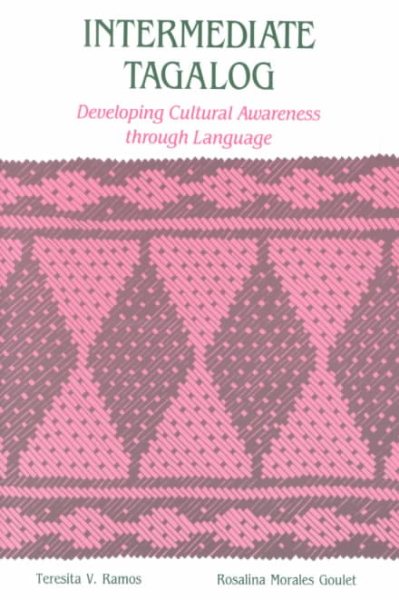 Intermediate Tagalog: Developing Cultural Awareness Through Language cover