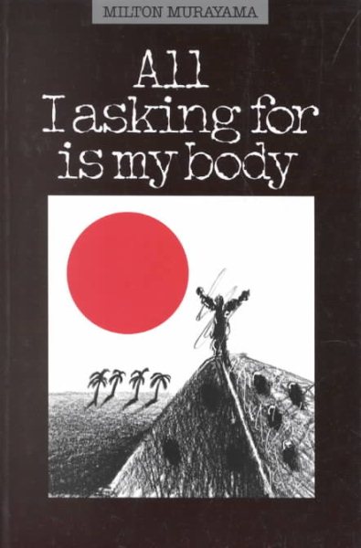 All I Asking for Is My Body (Kolowalu Books (Paperback)) cover