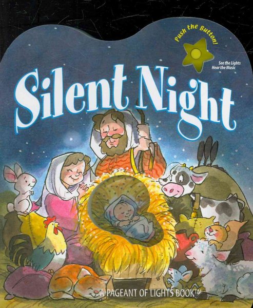 Silent Night (Pageant of Lights Book) cover