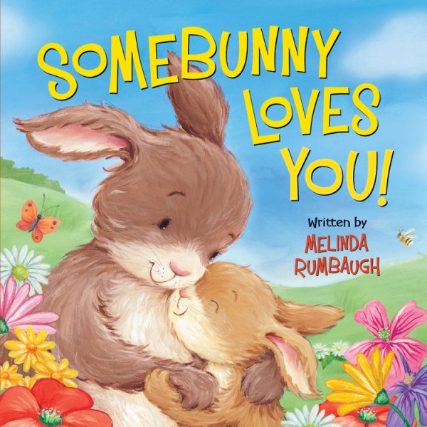 Somebunny Loves You! cover
