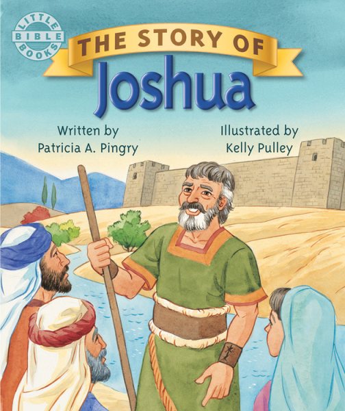 The Story of Joshua (Little Bible Books) cover