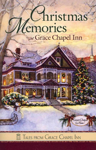 Christmas Memories from Grace Chapel Inn (Tales from Grace Chapel Inn) cover