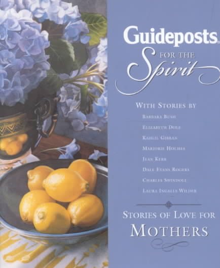 Guideposts for the Spirit: Stories of Faith for Mothers cover